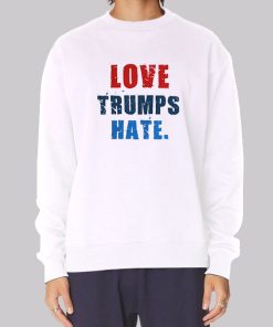 Anti Trump Love Trumps Hate Hoodie