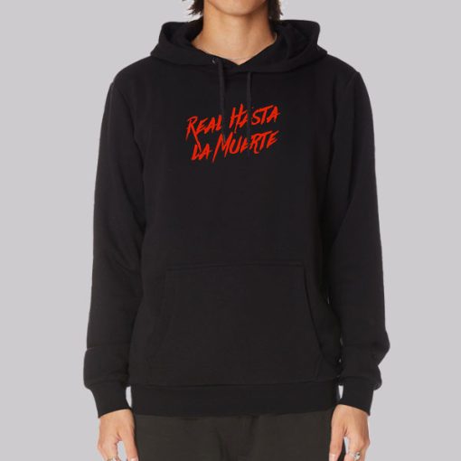 Anuel Aa Merch Real Hasta La Muerte Hoodie