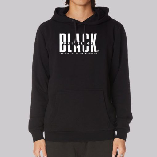 Apologetically Unapologetic Black Privilege Hoodie