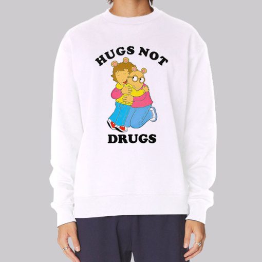 Arthur Meme Hugs Not Drugs Hoodie