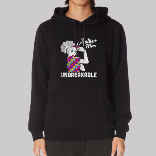 Autism Mom Unbreakable Hoodie