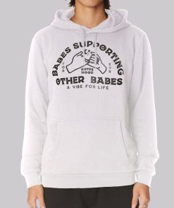 Babes Supporting Other Babes Hoodie Babes Supporting Other Babes Hoodie
