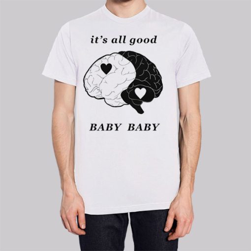 Baby Baby It’s All Good Hoodie