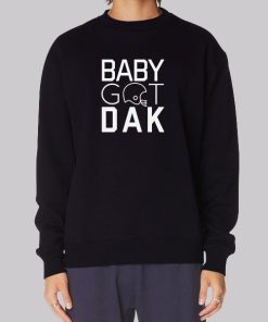 Baby Got Dak Dallas Cowboys Hoodie