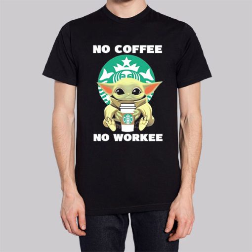 Baby Yoda No Coffee No Workee Hoodie