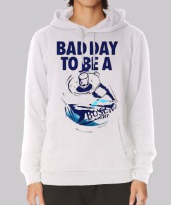 Bad Day to Be a Busch Light Hoodie Bad Day to Be a Busch Light Hoodie