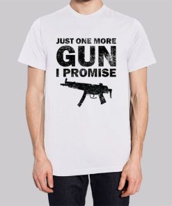 Badass Just One More Gun I Promise Hoodie 3