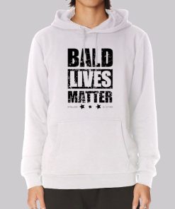 Bald Guy for Balding Bald Lives Matter Hoodie Bald Guy for Balding Bald Lives Matter Hoodie