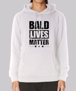 Bald Guy for Balding Bald Lives Matter Hoodie 3 Bald Guy for Balding Bald Lives Matter Hoodie 4