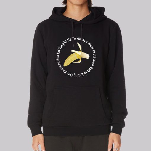 Bananas Podcast Merch Sex Ed Hoodie