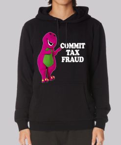 Barney Tax Fraud Funny Hoodie Barney Tax Fraud Funny Hoodie