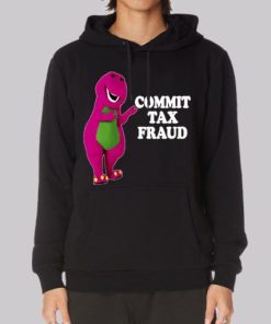 Barney Tax Fraud Funny Hoodie 3 Barney Tax Fraud Funny Hoodie 4