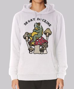 Be Gay Do Crime Frog Hoodie Be Gay Do Crime Frog Hoodie