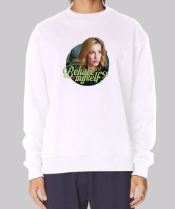 Be Have Myself Gillian Anderson Hoodie