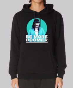 Be More Boomer on Wentworth Hoodie 3 Be More Boomer on Wentworth Hoodie 4