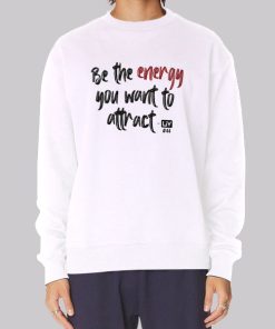 Be the Energy Olivia Cochran Quotes Hoodie