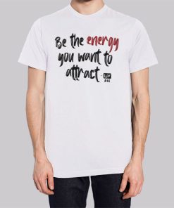 Be the Energy Olivia Cochran Quotes Hoodie 2 Be the Energy Olivia Cochran Quotes Hoodie 3