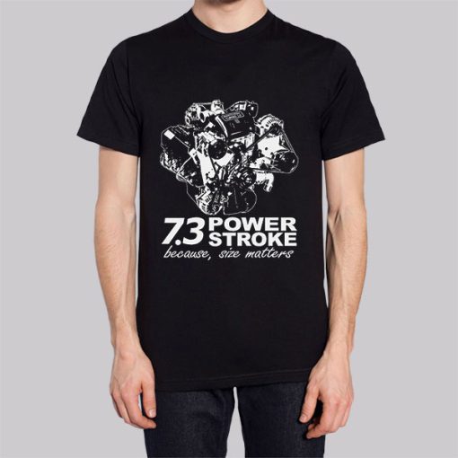 Because Size Matters 73 Powerstroke Hoodie