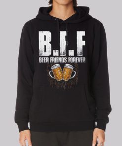 Beer Friends Forever Drunk Friend Hoodie 1