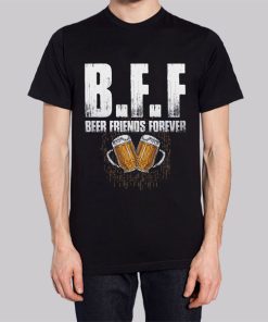 Beer Friends Forever Drunk Friend Hoodie 2 Beer Friends Forever Drunk Friend Hoodie 3