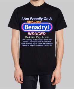 Benadryl Induced Deliriant Psychosis Hoodie 2 Benadryl Induced Deliriant Psychosis Hoodie 3