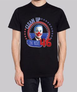 Biden Clown Clean up on Aisle 46 Hoodie 2 Biden Clown Clean up on Aisle 46 Hoodie 3