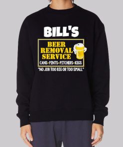 Bills Beer Removal Service Hoodie