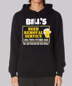 Bills Beer Removal Service Hoodie 3 Bills Beer Removal Service Hoodie 4