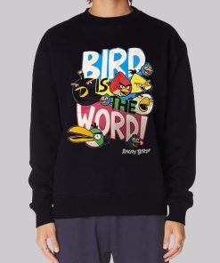 Bird Is the Word Angry Bird Hoodie