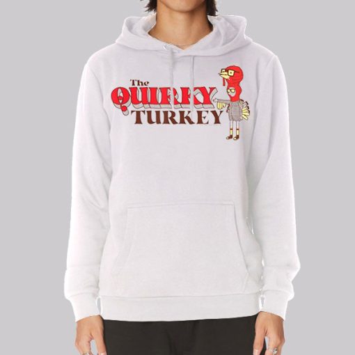 Bobs Burgers Turkey the Quirky Hoodie