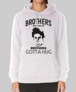 Brothers Dont Shake Chris Farley Hoodie 3 Brothers Dont Shake Chris Farley Hoodie 4