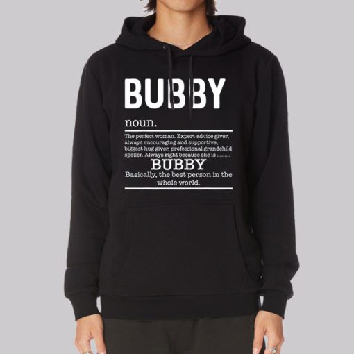 Bubby Definition the Perfect Woman Hoodie