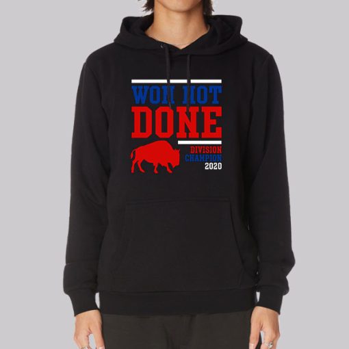 Buffalo Bills Won Not Done 2020 Division Hoodie