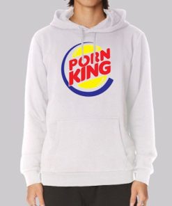 Burger King Porn Funny Hoodie 3 Burger King Porn Funny Hoodie 4