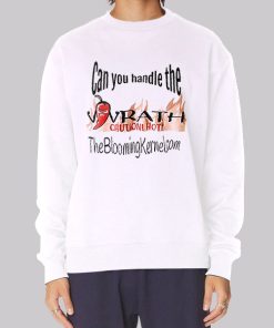 Can You Handle the Wrath Hoodie
