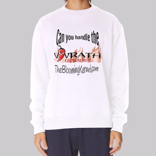 Can You Handle the Wrath Hoodie