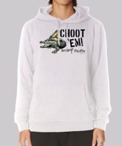 Choot Em Swamp People Hoodie 3 Choot Em Swamp People Hoodie 4