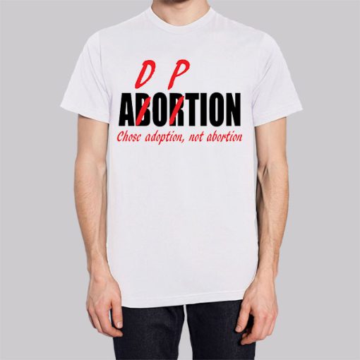 Chose Adoption Not Abortion Adorpion Hoodie