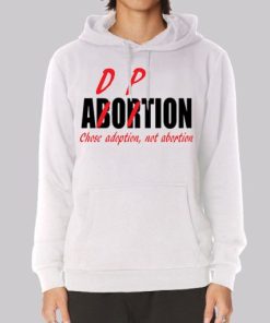 Chose Adoption Not Abortion Adorpion Hoodie 3 Chose Adoption Not Abortion Adorpion Hoodie 4