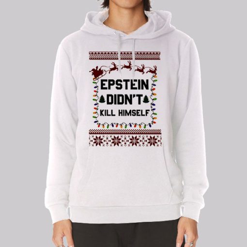 Christmas Epstein Didn’t Kill Himself Hoodie