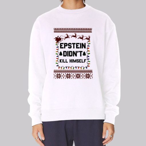 Christmas Epstein Didn’t Kill Himself Hoodie