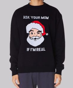 Christmas Sweater Meme Ask Your Mom Funny Hoodie