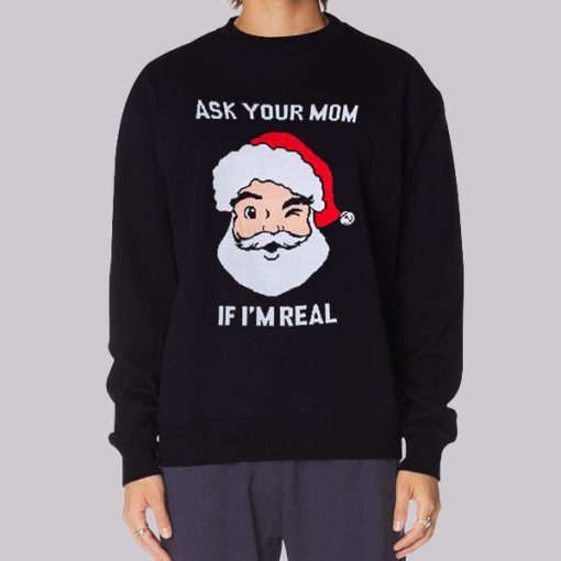 Christmas Sweater Meme Ask Your Mom Funny Hoodie