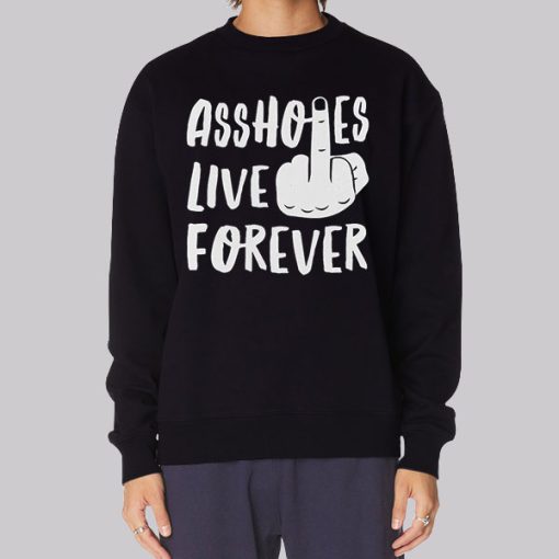 Classic Asshols Live Forever Meme Hoodie