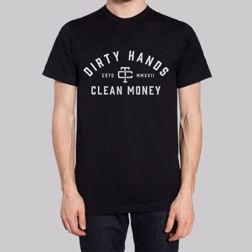 Classic Dirty Hands Clean Money Hoodie