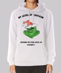 Classic Grinch My Level of Sarcasm Hoodie Classic Grinch My Level of Sarcasm Hoodie