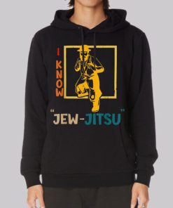 Classic I Know Jew Jitsu Hoodie 3 Classic I Know Jew Jitsu Hoodie 4