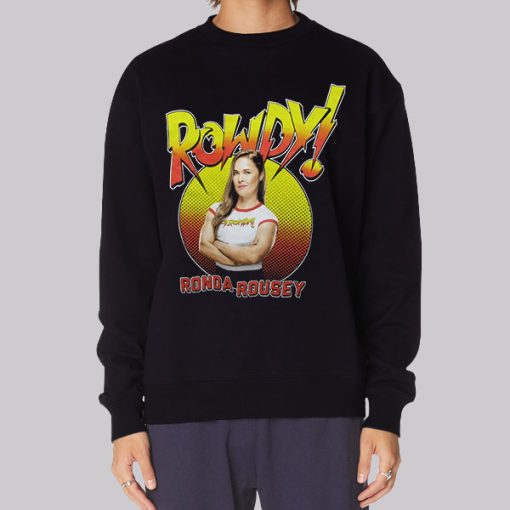 Classic Rowdy Ronda Rousey Hoodie