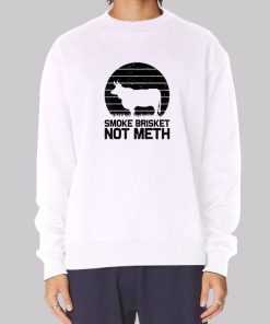 Cool Smoke Brisket Not Meth Grilling Hoodie