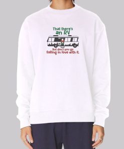 Cousin Eddie That There Is an Rv Hoodie